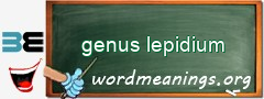 WordMeaning blackboard for genus lepidium